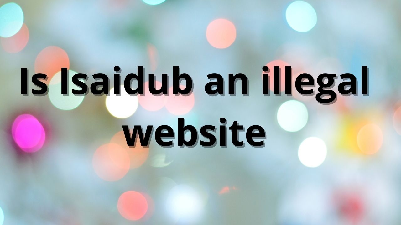 isaidubai illegal